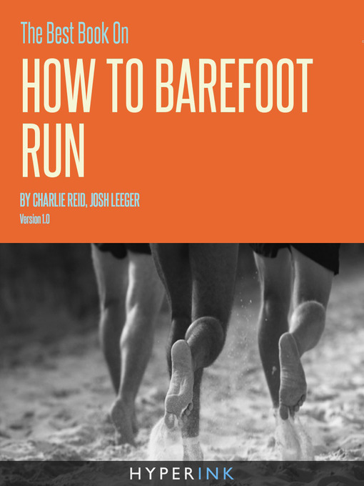 Title details for The Best Book on How to Barefoot Run by Charlie Reid - Available
